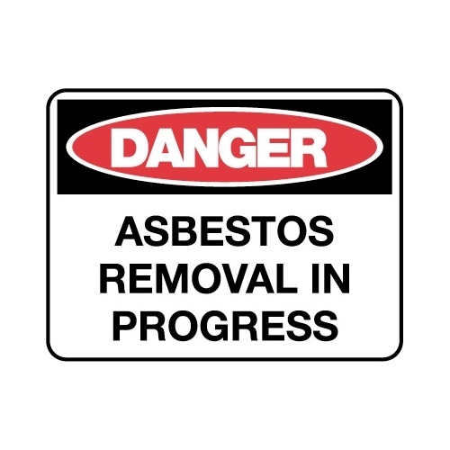 WORKWEAR, SAFETY & CORPORATE CLOTHING SPECIALISTS  - 300x225mm - Corflute 5mm White - Red & Black/White - Landscape - Danger Asbestos Removal In Progress